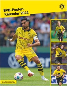 BVB Posterkalender. Jahres-Wandkalender 2024 für Fußballfans. Fotokalender mit den Stars von Borussia Dortmund. Kalender im Hochformat 34 x 44 cm.