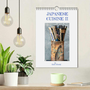 Japanese Cuisine II (Wandkalender 2024 DIN A4 hoch), CALVENDO Monatskalender