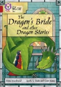 The Dragon's Bride and Other Dragon Stories: Band 14/Ruby