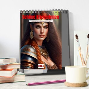 Schöne Kriegerinnen (Tischkalender 2024 DIN A5 hoch), CALVENDO Monatskalender
