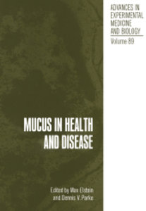 Mucus in Health and Disease