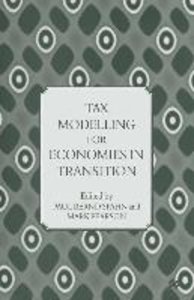 Tax Modelling for Economies in Transition