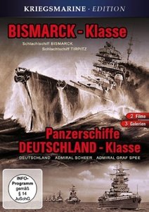 Zeitzeugen: Bismarck-Klasse & Panzerschiffe Deutschland-Klasse