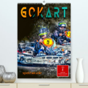 Gokart spektakulär (Premium, hochwertiger DIN A2 Wandkalender 2023, Kunstdruck in Hochglanz)