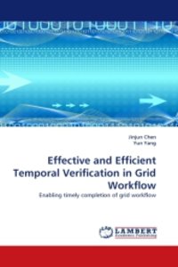 Effective and Efficient Temporal Verification in Grid Workflow