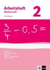 Brüche, Dezimalzahlen, Geometrie, Flächen- und Rauminhalte, Daten und Zufall. Ausgabe ab 2009