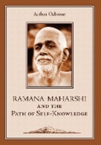 Ramana Maharshi and the Path of Self-Knowledge