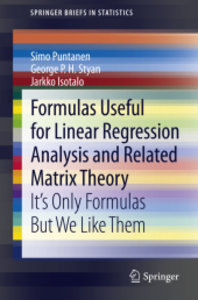 Formulas Useful for Linear Regression Analysis and Related Matrix Theory