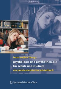 Psychologie und Psychotherapie für Schule und Studium
