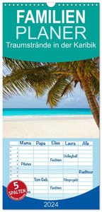 Familienplaner 2024 - Traumstrände in der Karibik mit 5 Spalten (Wandkalender, 21 x 45 cm) CALVENDO
