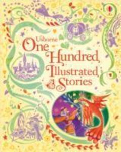 Usborne One Hundred Illustrated Stories