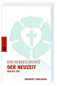 Kirchengeschichte / Kirchengeschichte der Neuzeit I. Tl.1