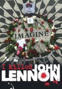 Movie: I Killed John Lennon