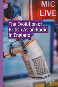 The Evolution of British Asian Radio in England