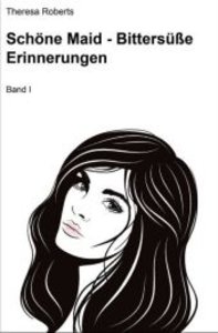 Schöne Maid / Schöne Maid - Bittersüße Erinnerungen