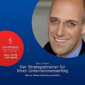 Der Strategietrainer für Ihren Unternehmenserfolg, 6 Audio-CDs