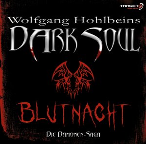 Wolfgang Hohlbeins Dark Soul - Blutnacht, 2 Audio-CDs