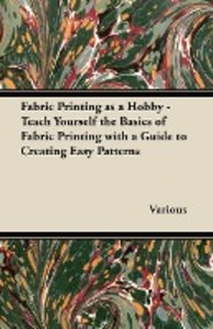 FABRIC PRINTING AS A HOBBY - T