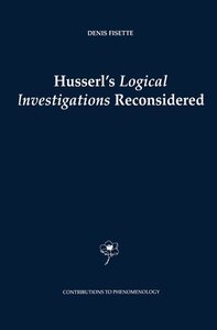 Husserl\'s Logical Investigations Reconsidered