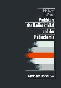 Praktikum der Radioaktivität und der Radiochemie