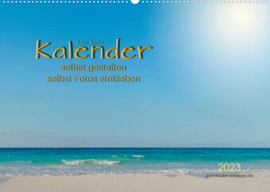 Kalender - selbst gestalten, Fotos selbst einkleben (Wandkalender 2023 DIN A2 quer)
