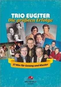 Trio Eugster: Die größten Erfolge