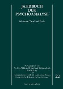 Jahrbuch der Psychoanalyse: Band 22: Beiträge zur Theorie und Praxis