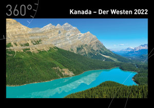 360° Kanada - Der Westen Premiumkalender 2022