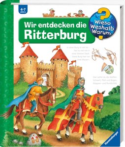 Wieso? Weshalb? Warum?, Band 11 - Wir entdecken die Ritterburg