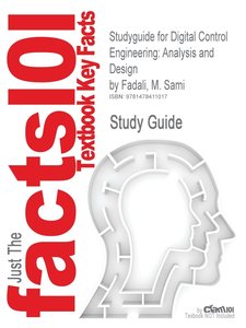 Cram101 Textbook Reviews: Studyguide for Digital Control Eng