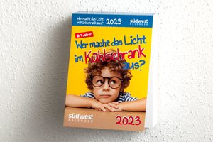 Wer macht das Licht im Kühlschrank aus? 2023 Der Kalender für wissbegierige Kids - Tagesabreißkalender zum Aufstellen oder Aufhängen