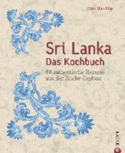 Sri Lanka – Das Kochbuch