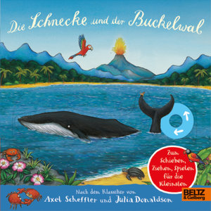 Die Schnecke und der Buckelwal (Pappbilderbuch z.Ziehen,...)