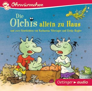 Die Olchis allein zu Haus und zwei Geschichten von Katharina Vöhringer und Ulrike Rogler