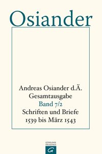 Schriften und Briefe 1539 bis März 1543