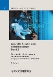 Geprüfte Schutz- und Sicherheitskraft, Band 2. Bd.2