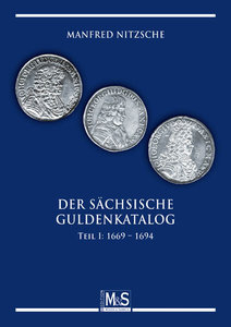 Der sächsische Guldenkatalog. Tl.1