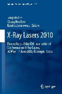 X-Ray Lasers 2010