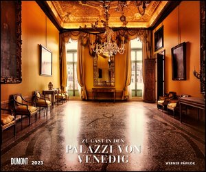 Zu Gast in den Palazzi von Venedig 2023 - The palaces of Venice - Foto-Wandkalender 60,0 x 50,0 cm