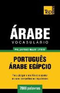 Vocabulário Português-Árabe Egípcio - 7000 palavras mais úteis