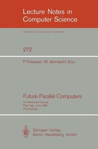 Future Parallel Computers