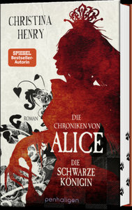 Die Chroniken von Alice - Die Schwarze Königin