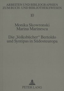 Die \"Volksbücher\" Bertoldo und Syntipas in Südosteuropa