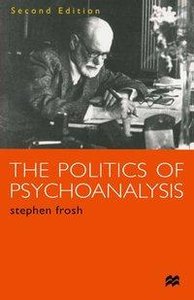 The Politics of Psychoanalysis
