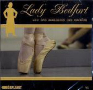 Lady Bedfort - Lady Bedfort und das Geheimnis der Schwäne, 1 Audio-CD