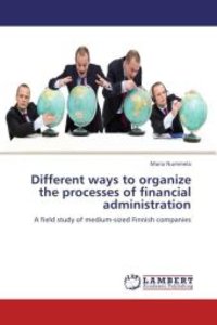 Different ways to organize the processes of financial administration