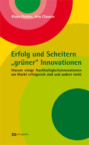 Erfolg und Scheitern \"grüner\" Innovationen