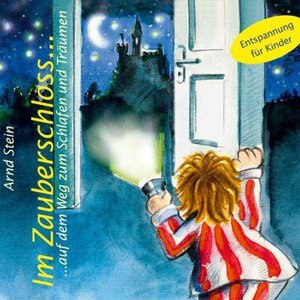 Im Zauberschloss... auf dem Weg zum Schlafen und Träumen, 1 CD-Audio