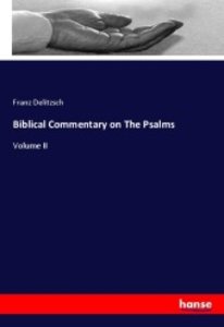 Biblical Commentary on The Psalms