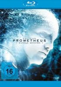Prometheus – Dunkle Zeichen